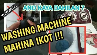 WASHING MACHINE REPAIR | MAHINA IKOT | TUTORIAL | toto mhel tv