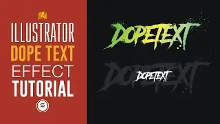 DOPE ILLUSTRATOR TEXT EFFECTS - Illustrator Tutorial