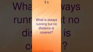 What is always running but no distance is covered #riddles #brainteasers #shorts