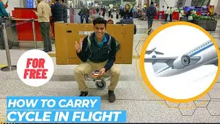 How to carry your cycle in flight || For free
