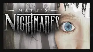 The Glass Staircase - Matt's Nightmares
