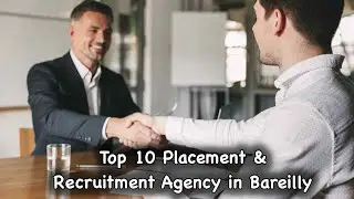 Top 10 Placement & Recruitment Agency  in Bareilly | #placement #bareilly #jobs #recruitment #top10