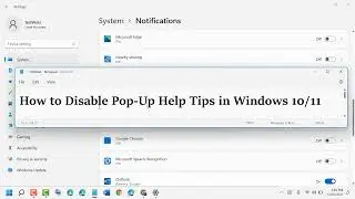 How to Disable Pop Up Help Tips in Windows 11