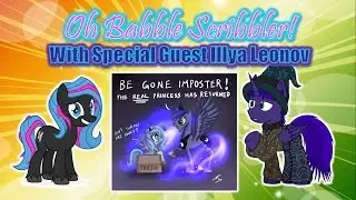 Oh Babble Scribbler! [MLP Podcast] Luna: Canon vs Fanon [with Illya Leonov ]