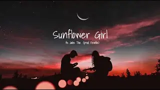 Sunflower Girl  (prod. Fewtile)