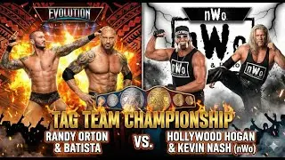 BATISTA/RANDY ORTON (EVOLUTION) V/S KEVIN NASH/HOLLYWOOD HOGAN (NWO)