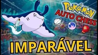ESSE ''MANTINE'' CARREGOU A PARTIDA SOZINHO | Pok&eacute;mon Auto Chess