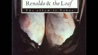 Renaldo & the Loaf - Critical Dance
