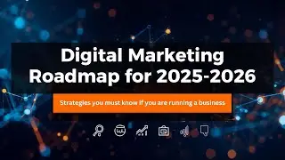 Here is the Proven Digital Marketing Roadmap for 2025-2026 | Hold Up