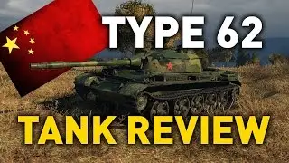 World of Tanks || Type 62 - Tank Review