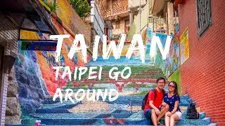 Travel to Taiwan Taipei 5D4N Trips 台湾台北 │Travel Taiwan Guide
