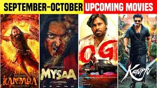 September To October 2025 : Top 10 Upcoming Indian Movies You Can't Miss! 🚨🔥 | Thama, Kantara & OG