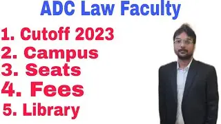 ADC Law Faculty|Cutoff 2023 , Campus, Library, Teaching Faculty, Fees, Hostel, Moot Court #llb