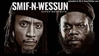 Smif-N-Wessun - Super Brooklyn
