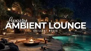 Luxury Chillout Lounge Music &ndash; Deep Ambient Music for Late-Night Escape