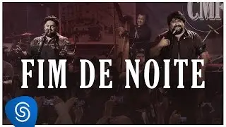 Fim de Noite - C&eacute;sar Menotti e Fabiano (Mem&oacute;rias Anos 80 e 90)