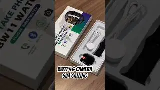 BW11 4G Sim Calling Camera Budget Smartwatch 2025 #shorts #ytshorts #youtubeshorts #viralvideo