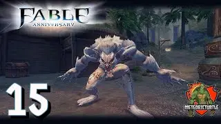Fable Anniversary | Defeating The White Balverine!!! | Episode 15 | PC Gameplay