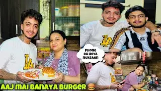 Aaj mai kite koj jruri kam | Ghre bnaya burger 🍔 | Funny vlog😂 Support krdyo sare jane♥️