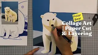 Polar Bear Collage Art | Paper Cut & Layering