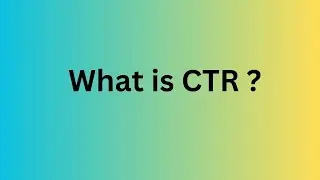 What is CTR  ? | How to Calculate Click Through Rate ?