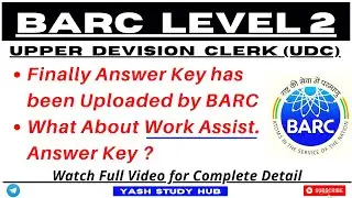 BARC UDC Level 2 Answer Key Out | BARC Work Assistant Level 2 Answer Key ? BARC Level 2 Result !