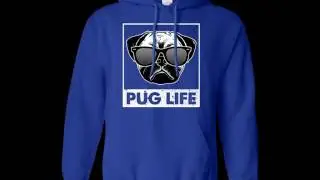 Pug Life Shirt On Sale