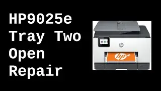 printer repair : hp 9025e tray two open