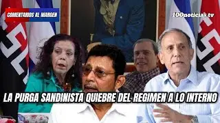 2025: Purga sandinista quiebra al régimen desde adentro