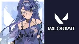 【VALORANT】brain go brrrrr【Jellyy Nemuii Ch.】