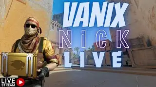 VaniX NICK Grinding the New CS2 Season 🎮 Chill + Ranked | LIVE