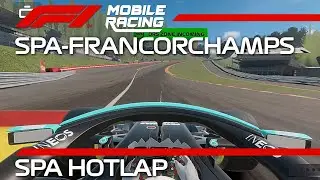 Spa Francorchamps Hotlap | F1 Mobile Racing 2021