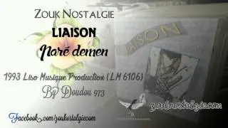 ZOUK NOSTALGIE - LIAISON Par&eacute; demen 1993 Liso Musique (LM 6106) By DOUDOU 973