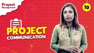 Project Communication Management | Project Management | Shamima Begum