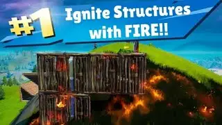 Ignite Structures with Fire - Fortnite Challenge