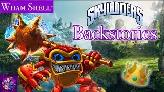 Wham Shell&rsquo;s Skylander Backstory. Saving Skylands | ep.12