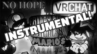 FNF Vs Mario's Madness V2 {No Hope Instrumental In VRChat!} Remake!