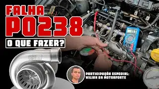 Falha P0238 de Turbo, o que fazer?