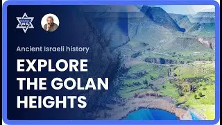 Explore the BREATHTAKING Golan Heights in Israel!