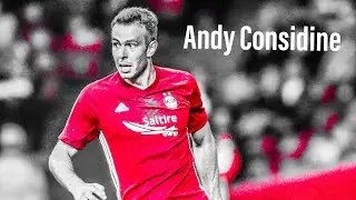 Andrew Considine | Best Of McInnes Era 2013-2018