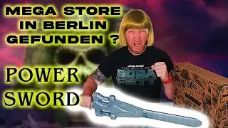 Das Power Sword und die Suche nach dem Mattel/Mega Store. Mega Week 23 | MotU Power Sword HMY95