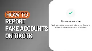 How to Report a Fake TikTok Account (SIMPLE)