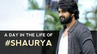 A Day in the Life Of #Shaurya | Naga Shaurya | #HBDNagaShaurya | IRACreations