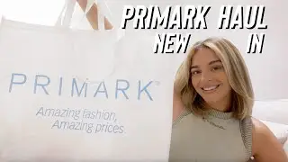 NEW IN SUMMER PRIMARK HAUL!!!