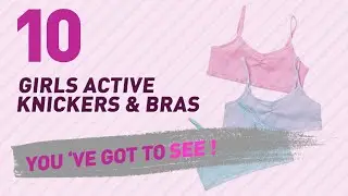 Girls Fitness Active Knickers & Bras // Amazon UK Most Popular