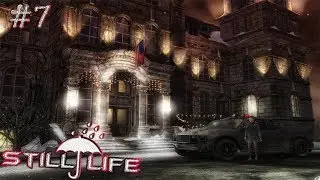 Still Life. Прохождение. Подозреваю всех. #7 ☂