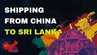 Shipping from China to Sri Lanka : Air & Sea rates and transit time : Q1 2023