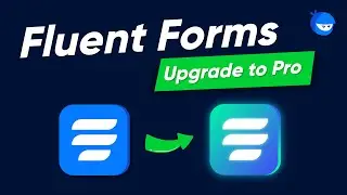 Upgrade WP Fluent Forms Free version to Pro Add-on | WP Fluent Forms