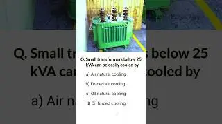 Rating of transformerand cooling system | Transformer mcq with answer | Hira Sir | 25kva transformer