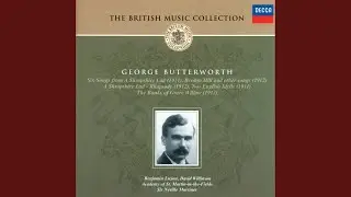 Butterworth: A Shropshire Lad: Look not in my eyes